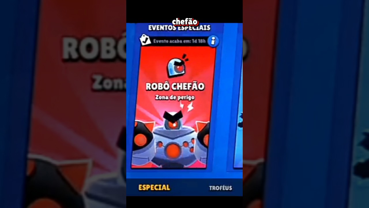 BRAWL STARS EVENTO ESPECIAL ROBÔ CHEFÃO #brawlstars 